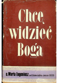 Chcę widzieć Boga