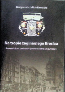Na tropie zaginionego Breslau