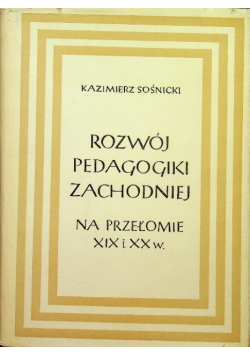 Rozwój pedagogiki zachodniej na przełomie XIX i XX wieku