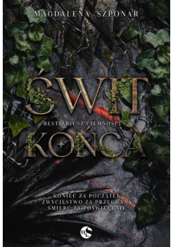 Bestiariusz Ciemności Tom 2 Świt końca