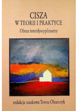 Cisza w teorii i praktyce