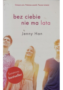 Bez ciebie nie ma lata