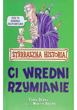 Strrraszna Historia Ci wredni Rzymianie
