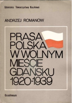 Prasa polska w Wolnym Mieście Gdańsku 1920 - 1939