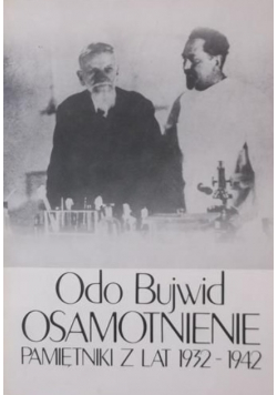 Osamotnienie Pamiętniki z lat 1932 - 1942