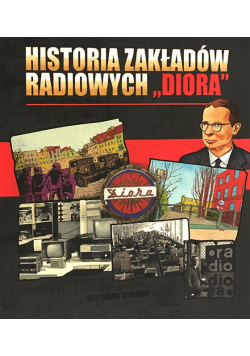 Historia Zakładów Radiowych Diora
