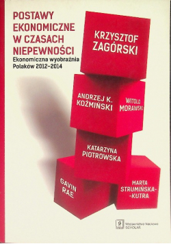 Postawy ekonomiczne w czasach niepewności