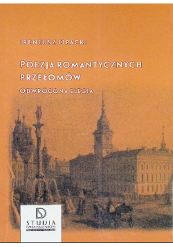 Poezja romantycznych przełomów