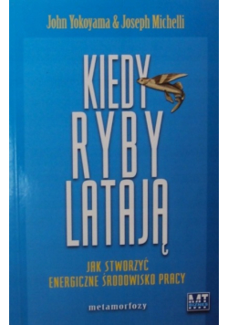 Kiedy ryby latają
