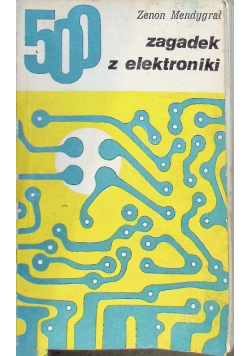 500 zagadek z elektroniki