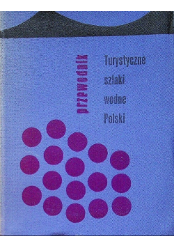 Turystyczne szlaki wodne Polski