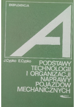 Podstawy technologii i organizacji naprawy