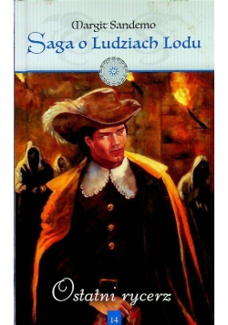Saga o ludziach lodu Tom 14 Ostatni rycerz