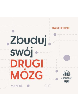Zbuduj swój Drugi Mózg