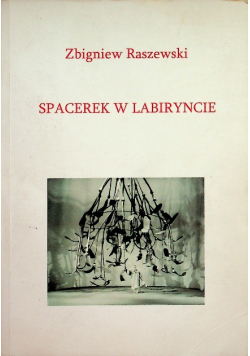 Spacerek w labiryncie