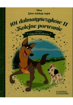 Złota kolekcja bajek  101 dalamtyńczykówKolejne porwanie