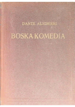 Boska komedia, Tom I do III 1947 r.