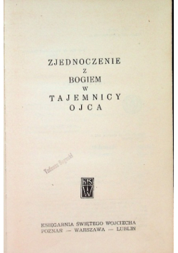Zjednoczenie z Bogiem w Tajemnicy Ojca
