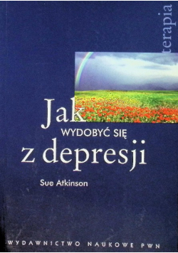 Jak wydobyć się z depresji