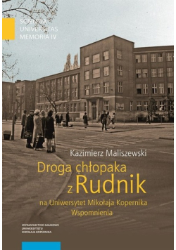 Droga chłopaka z Rudnik na Uniwersytet Mikołaja Kopernika