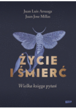 Życie i śmierć. Wielka księga pytań