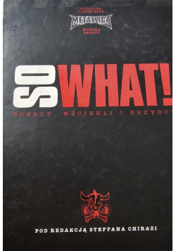So what Dobrzy wściekli i brzydcy