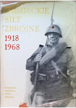 Radzieckie Siły Zbrojne 1918 1968