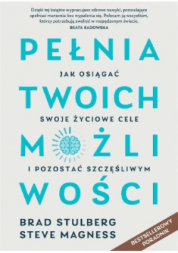 Pełnia twoich możliwości