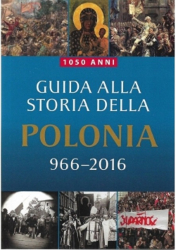 Guida Alla Storia Della Polonia 966 - 2016