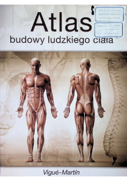 Atlas budowy ludzkiego ciała