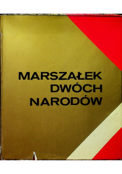 Marszałek dwóch narodów
