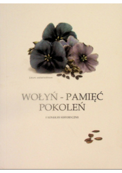 Wołyń - pamięć pokoleń  I konkurs historyczny