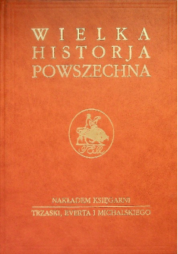 Wielka historja powszechna Tom 2 Dzieje greckie Część 3