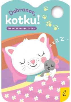 Harmonijka maluszka. Dobranoc, kotku!