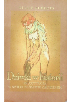 Dziwki w historii Prostytucja w społeczeństwie zachodnim