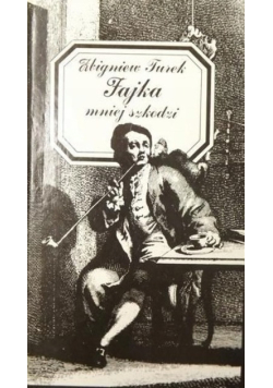Fajka mniej szkodzi