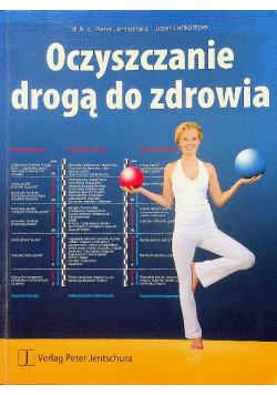 Oczyszczenie drogą do zdrowia autograf autora