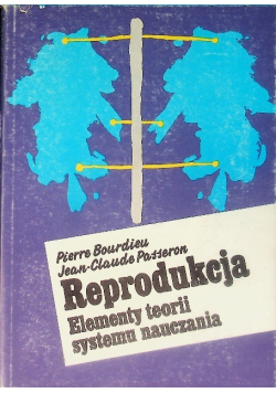 Reprodukcja Elementy teorii systemu nauczania