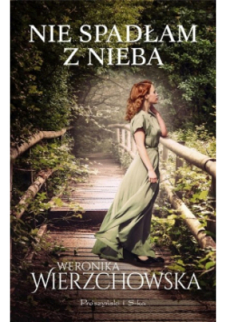 Nie spadłam z nieba