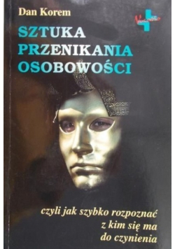 Sztuka przenikania osobowości