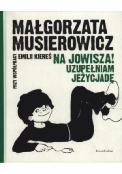 Na Jowisza! Uzupełniam Jeżycjadę