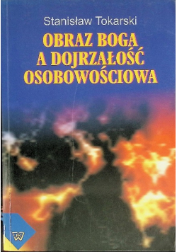 Obraz Boga a dojrzałość osobowościowa