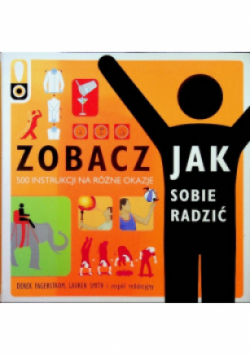 Zobacz jak sobie radzić 500 instrukcji na różne okazje