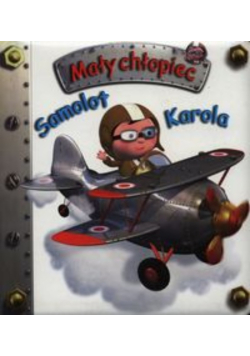 Samolot Karola Mały chłopiec