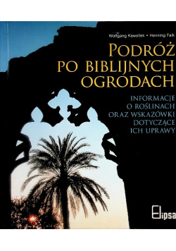 Podróż po biblijnych ogrodach