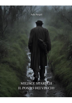 Miejsce starych. Il posto dei vecchi