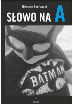 Słowo na A