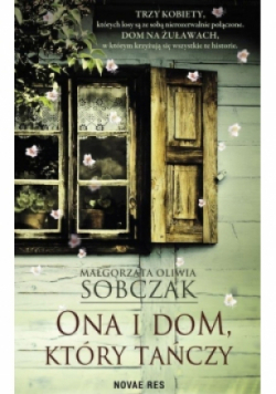 Ona i dom, który tańczy