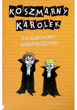 Koszmarny Karolek Zwichrowany wampirozombi