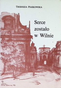 Serce zostało w Wilnie